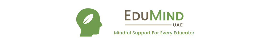 EduMind UAE — Mindful Support For Every Educator